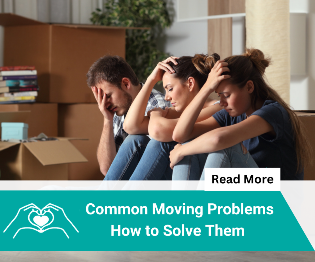 10 Common Moving Problems and How to Solve Them